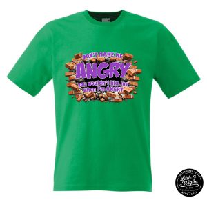 Angry T Shirt "Don't Make Me Angry"