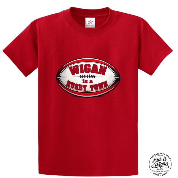 "Wigan is a Rugby Town" - T-Shirt